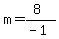 m=%288%29%2F%28-1%29