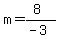 m=%288%29%2F%28-3%29