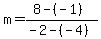 m=%288-%28-1%29%29%2F%28-2-%28-4%29%29