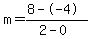 m=%288--4%29%2F%282-0%29