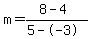 m=%288-4%29%2F%285--3%29