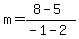 m=%288-5%29%2F%28-1-2%29