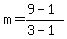 m=%289-1%29%2F%283-1%29