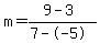 m=%289-3%29%2F%287--5%29