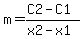 m=%28C2-C1%29%2F%28x2-x1%29