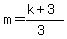 m=%28k%2B3%29%2F%283%29