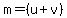 m=%28u%2Bv%29