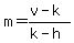 m=%28v-k%29%2F%28k-h%29