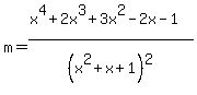 m=%28x%5E4%2B2x%5E3%2B3x%5E2-2x-1%29%2F%28x%5E2%2Bx%2B1%29%5E2