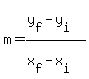 m=%28y%5Bf%5D-y%5Bi%5D%29%2F%28x%5Bf%5D-x%5Bi%5D%29