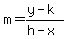 m=%28y-k%29%2F%28h-x%29