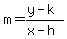 m=%28y-k%29%2F%28x-h%29