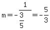 m=+-1%2F%283%2F5%29=-5%2F3