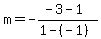 m=-%28-3-1%29%2F%281-%28-1%29%29