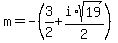 m=-%283%2F2%2Bi%2Asqrt%2819%29%2F2%29