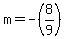 m=-%288%2F9%29