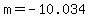 m=-10.034