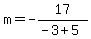 m=-17%2F%28-3%2B5%29