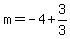m=-4%2B3%2F3