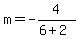 m=-4%2F%286%2B2%29