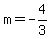 m=-4%2F3