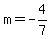 m=-4%2F7
