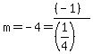 m=-4=%28%28-1%29%29%2F%28%281%2F4%29%29