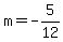m=-5%2F12