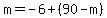 m=-6%2B%2890-m%29