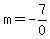 m=-7%2F0