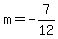 m=-7%2F12