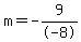 m=-9%2F-8