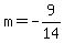 m=-9%2F14