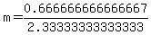 m=0.666666666666667%2F2.33333333333333