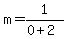 m=1%2F%280%2B2%29