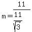 m=11%2F%2811%2Fsqrt%283%29%29