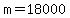 m=18000