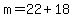 m=22%2B18