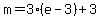 m=3%28e-3%29%2B3