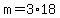 m=3%2A18
