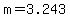 m=3.243