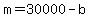 m=30000-b