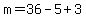 m=36-5%2B3