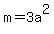 m=3a%5E2