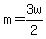 m=3w%2F2