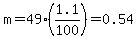 m=49%281.1%2F100%29=0.54
