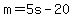 m=5s-20
