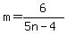 m=6%2F%285n-4%29