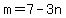 m=7-3n