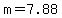 m=7.88